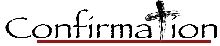 Confirmation Preparation