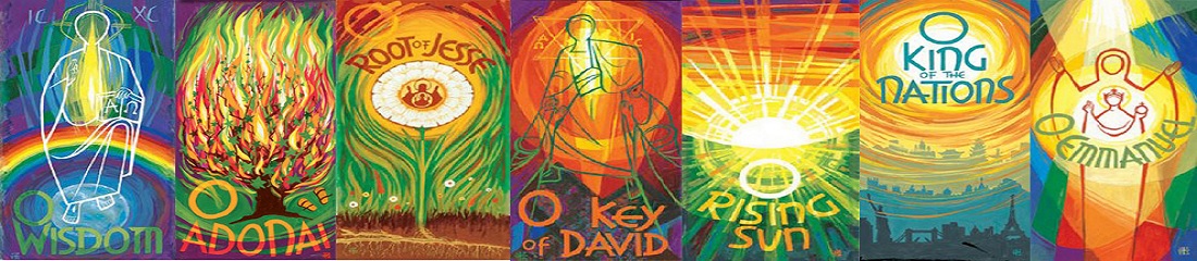 THE "O ANTIPHONS” OF ADVENT